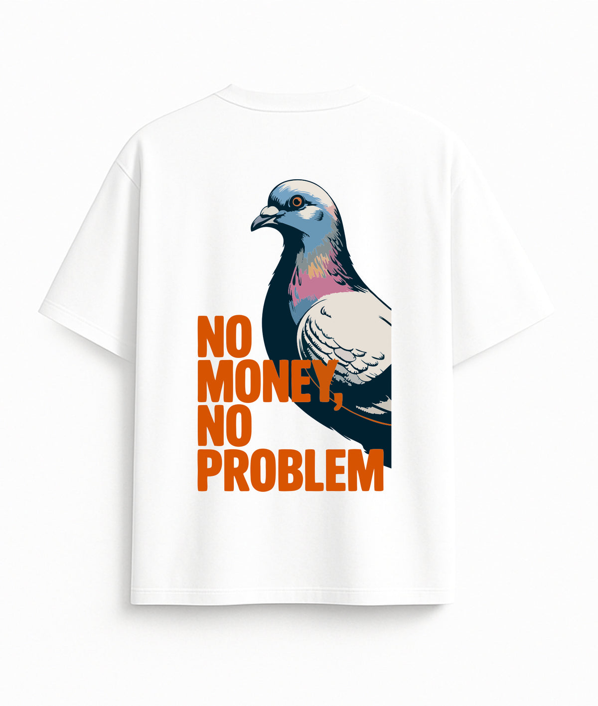 White Oversized T-Shirt "No Money, No Problem"