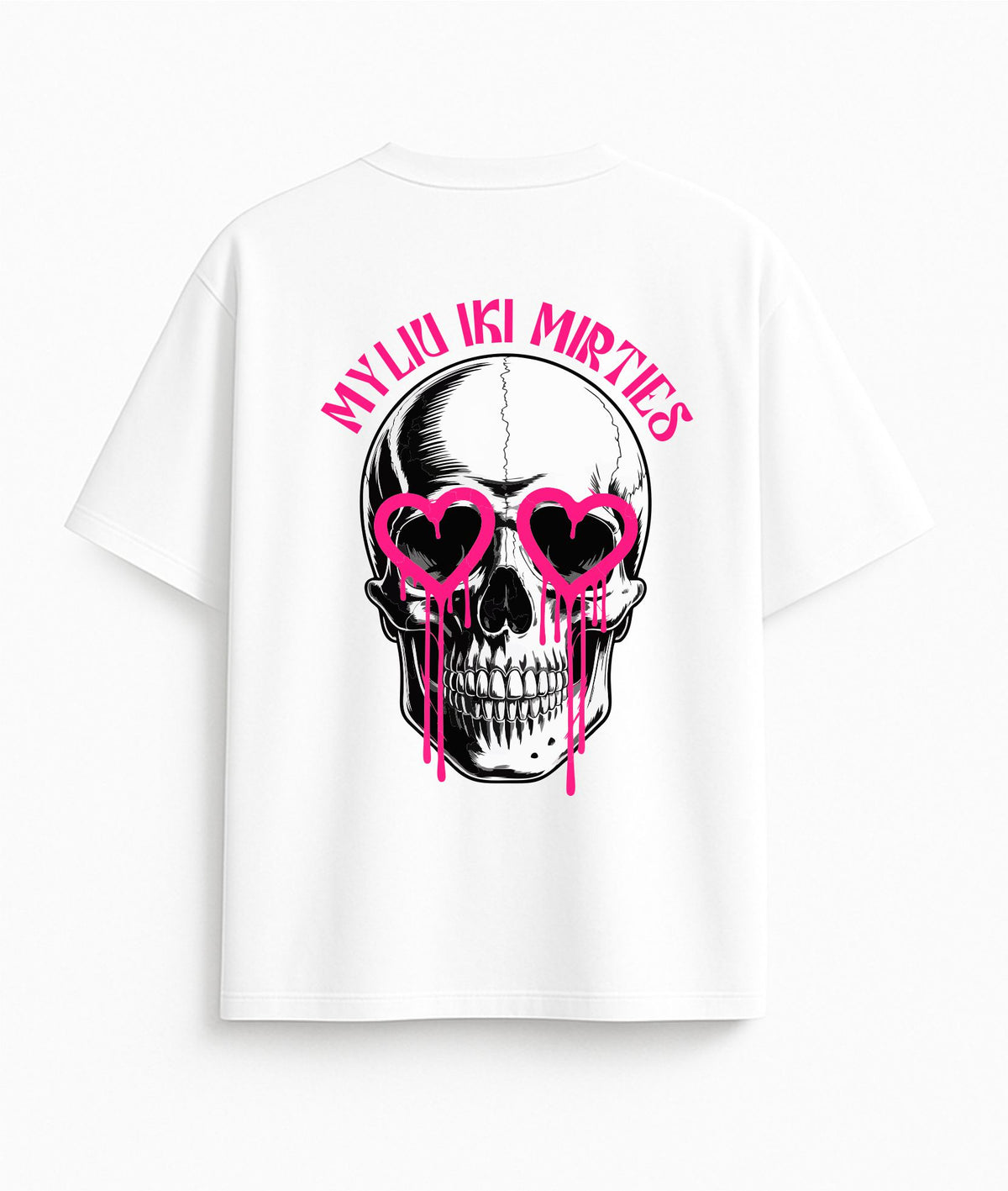 White Oversized T-Shirt "Love You to Death"
